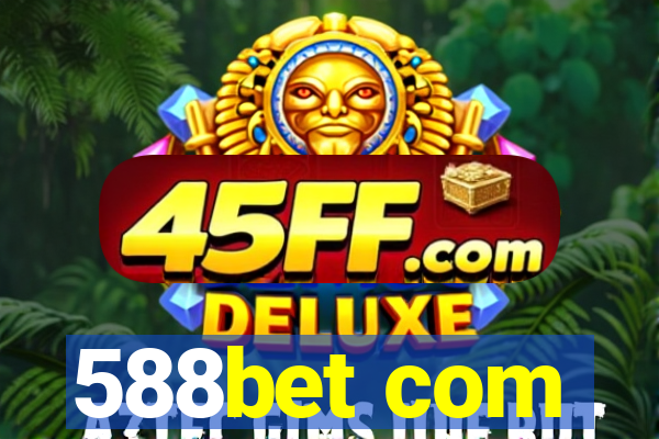 588bet com